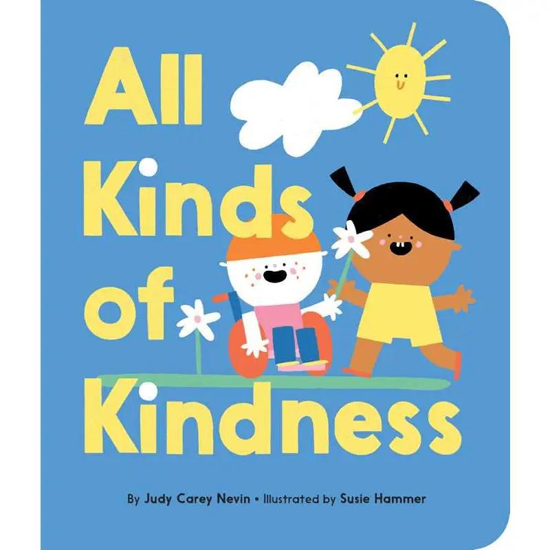 All Kinds of Kindness by Judy Carey Nevin
