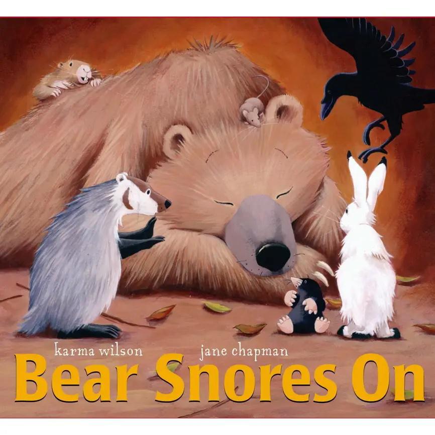 Bear Snores On by Karma Wilson